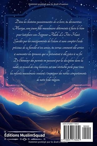 Mariya et les perles de l’islam: Cinq histoires islamiques passionnantes en accord avec le Coran et la Sunna qui enseigne les nobles valeurs en islam pour nos enfants
