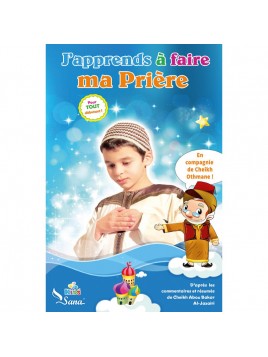 J'apprends À Faire Ma Prière (Pour Garçon) - Kids Sana