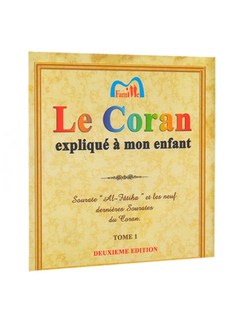 Le Coran expliqué à mon enfant Tome 1 - Editions PixelGraf