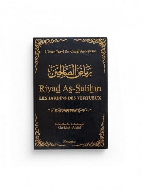 Riyad As-Salihin - Le jardin des vertueux - Orientica - noir